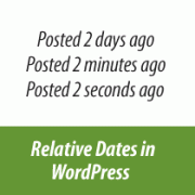 Relative Dates in WordPress