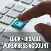 How to Disable or Lock a User Account in WordPress with User Locker