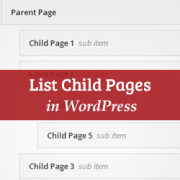 How to List Child Pages for a Parent Page in WordPress