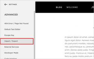 Import/Export menu in Squarespace Import/Export menu in Squarespace