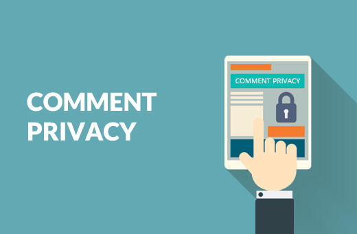 Comment Privacy in WordPress Comment Privacy in WordPress