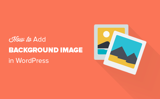 How to add a background image in WordPress