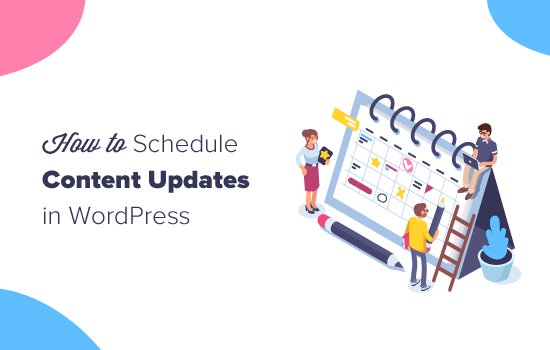 Scheduling content updates in WordPress