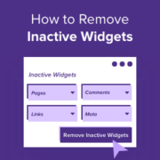 How to Remove the Inactive Widgets in WordPress (Step by Step)