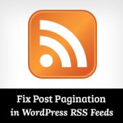 Fix WordPress Post Pagination in RSS Feeds