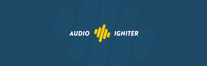 The AudioIgniter audio plugin for WordPress