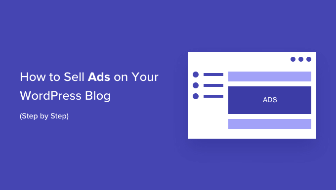 how to sell ads on your wordpress blog