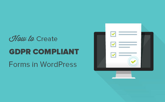 How to add GDPR compliant forms in WordPress