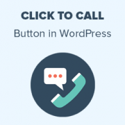 How to Add a Click-to-Call Button in WordPress (Step by Step)