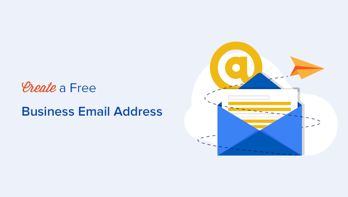 Cree fácilmente una dirección de correo electrónico comercial gratuita