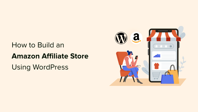 Comment créer une boutique affiliée Amazon avec WordPress