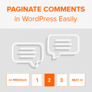 How to Paginate Comments in WordPress (Step by Step) Paginate Comments in WordPress Easily