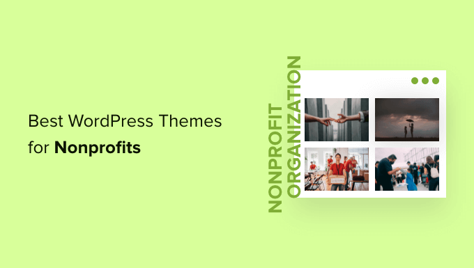 Best WordPress Themes For Nonprofit Organizations
