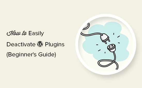 How to easily deactivate WordPress plugins