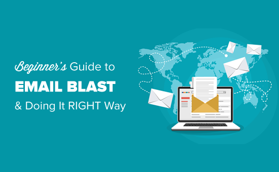 What is an Email Blast? How to Do an Email Blast "the RIGHT Way"