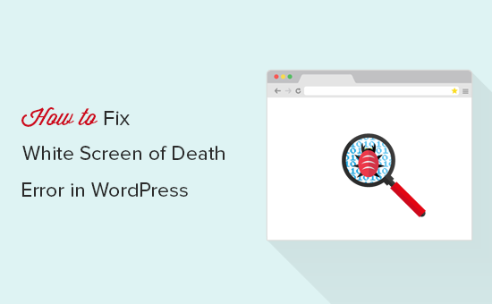 WordPress ölüm ekranının beyaz ekranını düzeltme