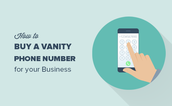 How to buy a vanity phone number for your business