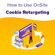 How to Use Cookie Retargeting in WordPress to Show Custom On-Site Messages