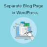 How to Create a Separate Page for Blog Posts in WordPress