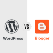 WordPress vs. Blogger – Which one is Better? (Pros and Cons)