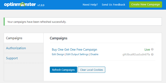 La tua campagna OptinMonster dovrebbe essere elencata nella dashboard di WordPress
