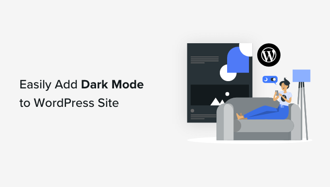 WordPress web sitenize karanlık mod nasıl eklenir? 