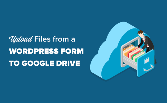 Wpforms To Google Drive