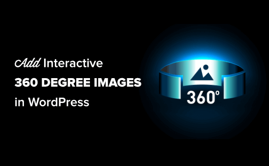 Adding interactive 360 degree images in WordPress