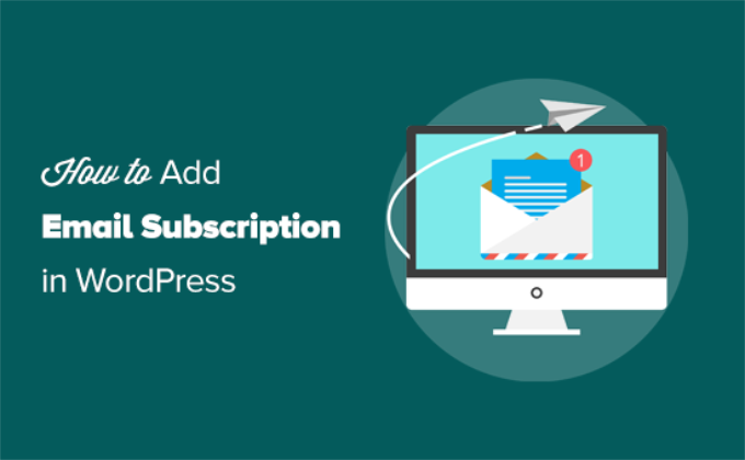 Add email subscription in WordPress