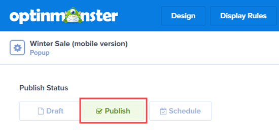 Publish Campaign Optinmonster