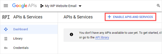 Fare clic per abilitare API e servizi
