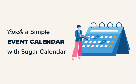 ایجاد یک تقویم ساده رویداد با Sugar Calendar