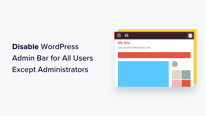 How to disable WordPress Admin Bar for All Users except administrators