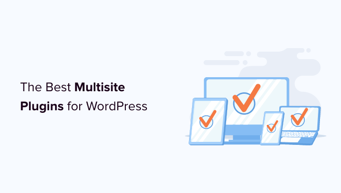 Plugin WordPress multisitus terbaik yang harus Anda gunakan