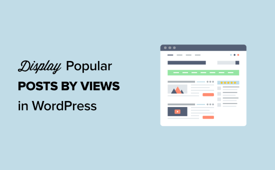 How to display popular posts by views in WordPress (2 ways)