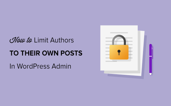 How to Limit Authors to Their Own Posts 