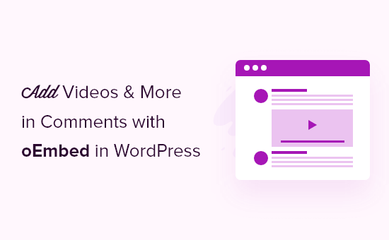 Add videos in WordPress Comments with oEmbed