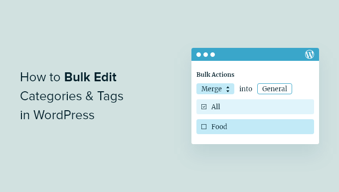 How to merge and bulk edit categories and tags in WordPress