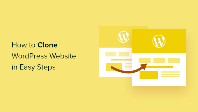How to clone a WordPress site in 7 easy steps