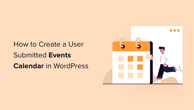 Create a user submitted events calendar in WordPress
