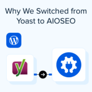 Reasons Why We Switched from Yoast to All in One SEO