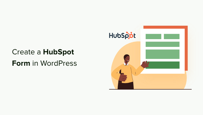 How to Create a HubSpot Form in WordPress